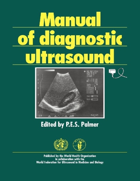 Manual of Diagnostic Ultrasound.