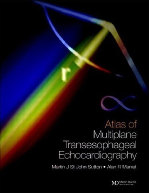 An Atlas of Multiplane Transesophageal Echocardiography, 2 Volume Set.