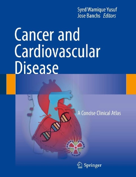 Cancer and Cardiovascular Disease A Concise Clinical Atlas.
