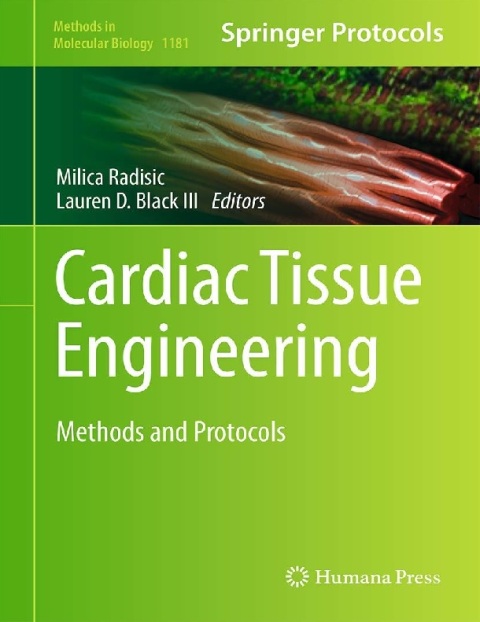 Cardiac Tissue Engineering Methods and Protocols.