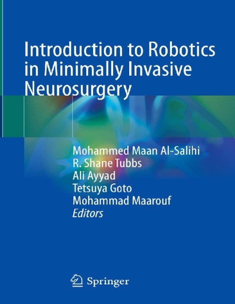 Introduction to Robotics in Minimally Invasive Neurosurgery.