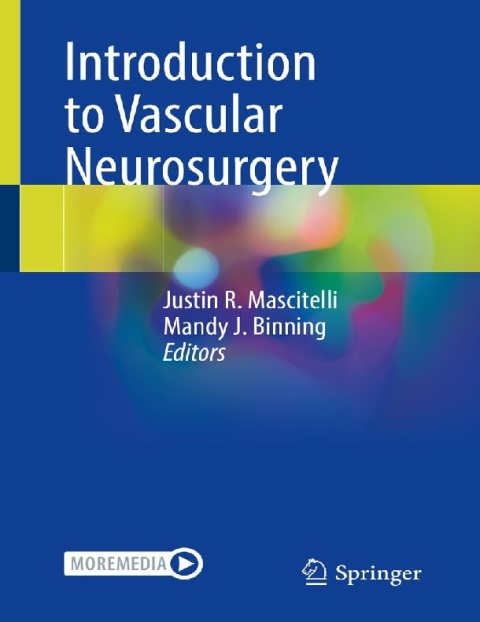Introduction to Vascular Neurosurgery.