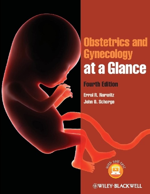 Obstetrics and Gynecology at a Glance, 4th Edition.