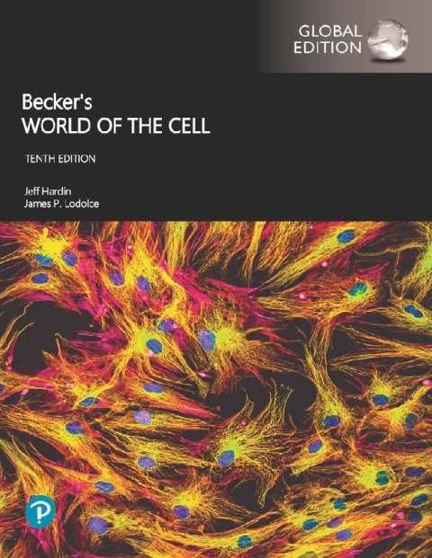 Becker's World of the Cell, Global Edition.