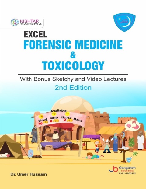 EXCEL FORENSIC MEDICINE & TOXICOLOGY With Bonus Sketchy and Video Lectures 2nd Edition