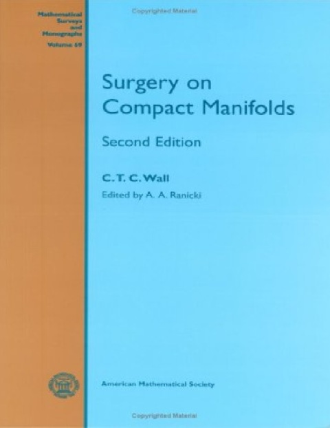 Surgery on Compact Manifolds (Mathematical Surveys & Monographs).