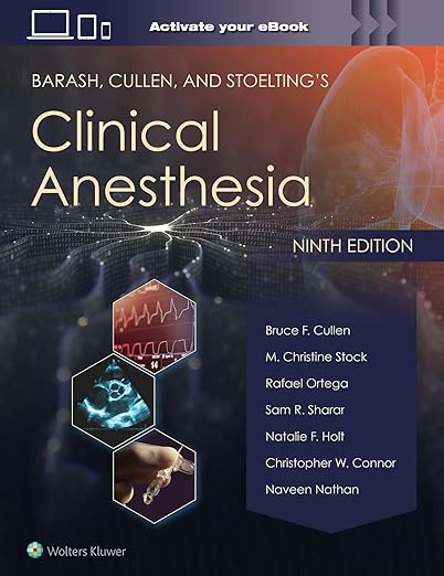 Barash-Cullen-and-Stoeltings-Clinical-Anesthesia-9th-edition
