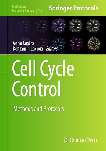 Cell-Cycle-Control-Methods-and-Protocols-Methods-in-Molecular-Biology-2740