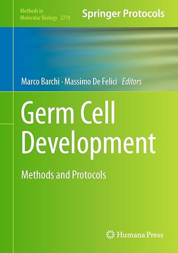 Germ-Cell-Development-Methods-and-Protocols.