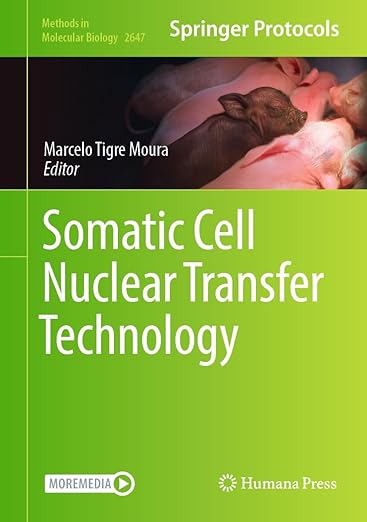 Somatic-Cell-Nuclear-Transfer-Technology-Methods-in-Molecular-Biology-Book-2647