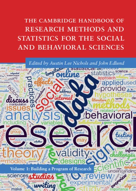 The-Cambridge-Handbook-of-Research-Methods-and-Statistics-for-the-Social-and-Behavioral-Sciences-Volume-1-Building-a-Program-of-Research