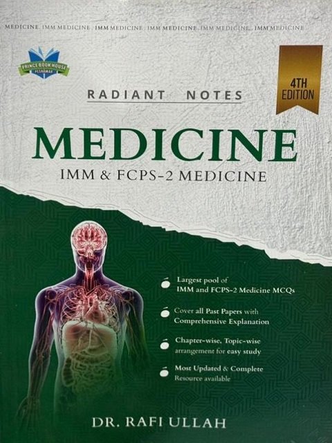 RADIANT NOTES MEDICINE IMM & FCPS-2 MEDICINE 4TH EDITION